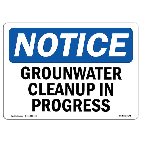 Safety Sign, OSHA Notice, 3.5" Height, Groundwater Cleanup In Progress Sign, Landscape, 10PK